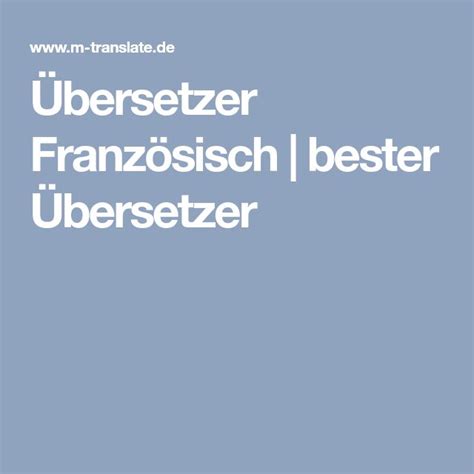 übersetzer französisch deutsch|übersetzer+deutsch+französisch